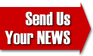 Send Us Your News