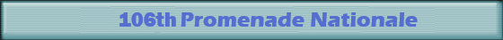 106th Promenade Nationale